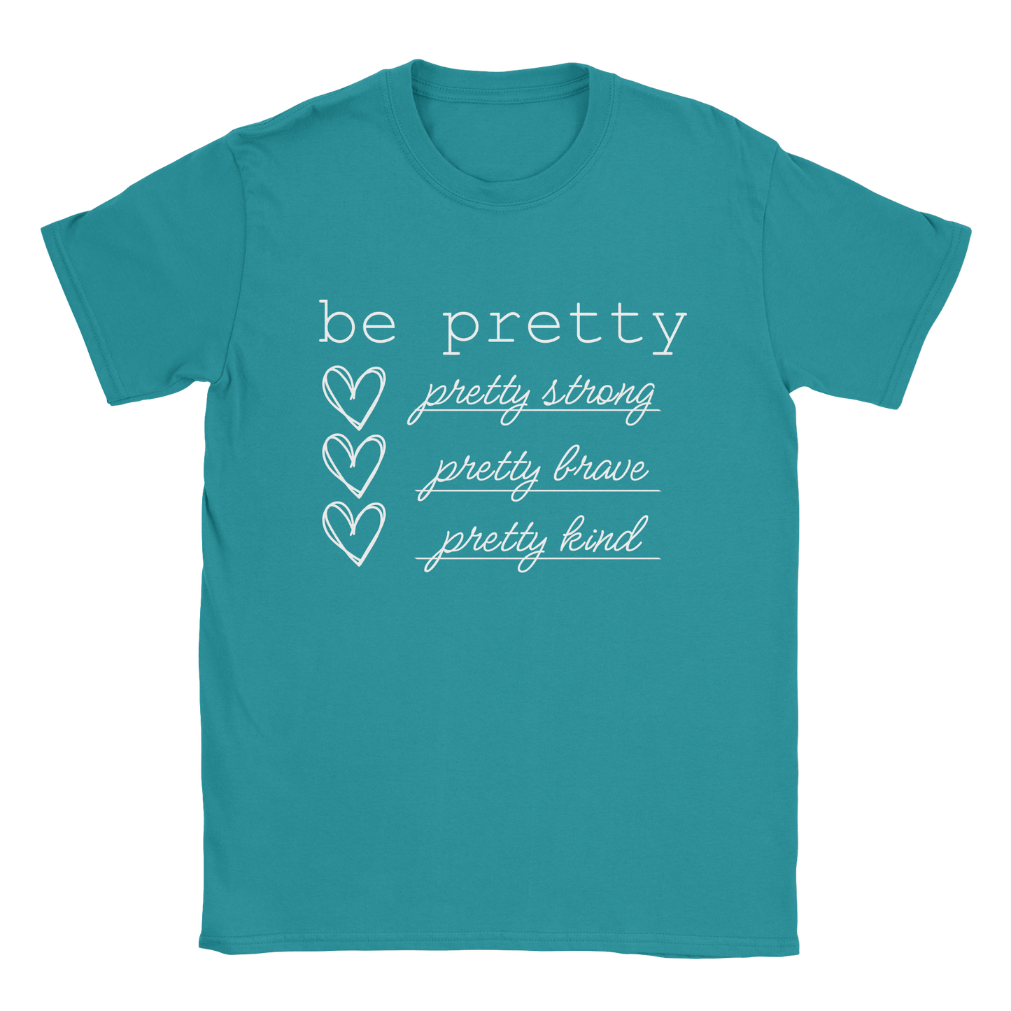 Be Pretty T-Shirt in Jade Dome