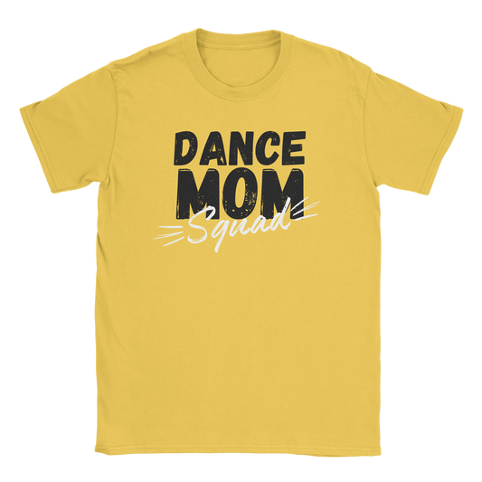 Dance Mom Squad T-Shirt in Daisy