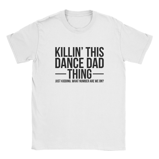 Killin' This Dance Dad Thing t-shirt in white