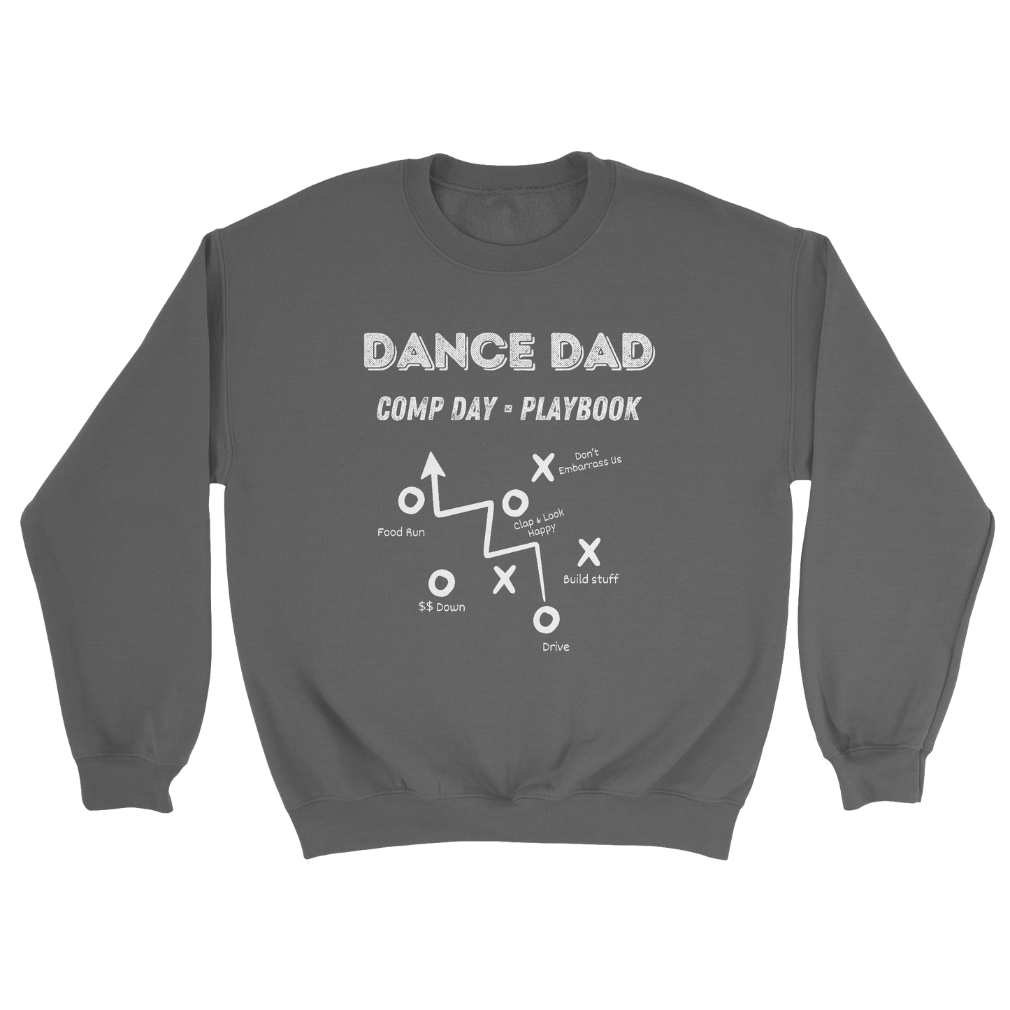 Dance Dad Comp Day sweatshirt in charcoal