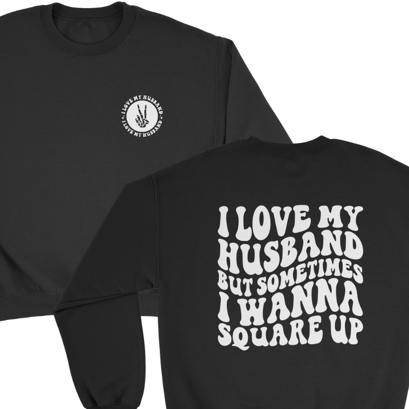 I Love My Husband but... Crewneck Sweatshirt in Black