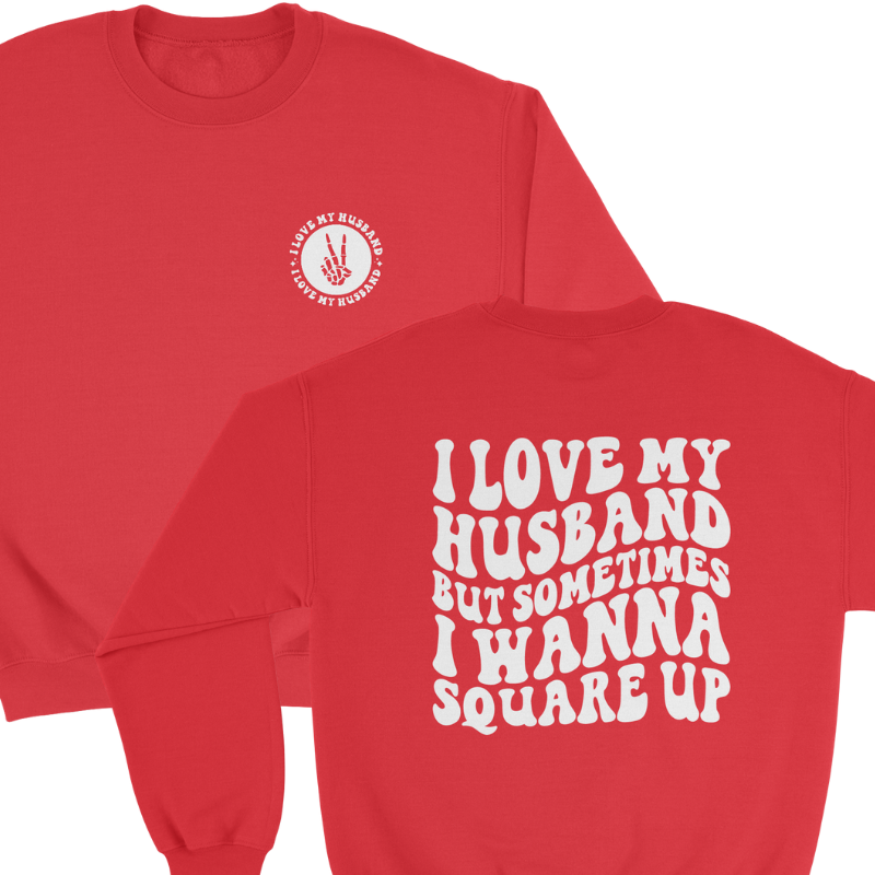 I Love My Husband but... Crewneck Sweatshirt in Red