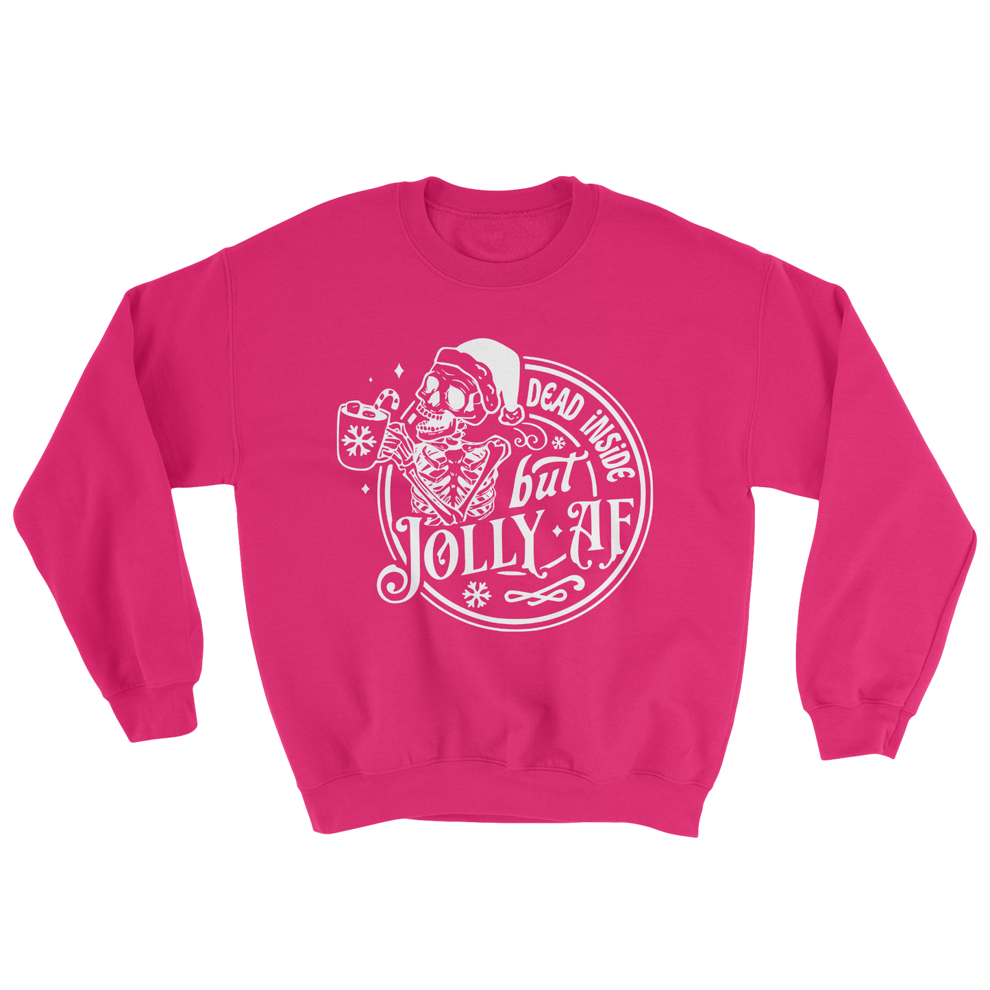 Dead Inside but Jolly AF Crewneck Sweatshirt in Heliconia