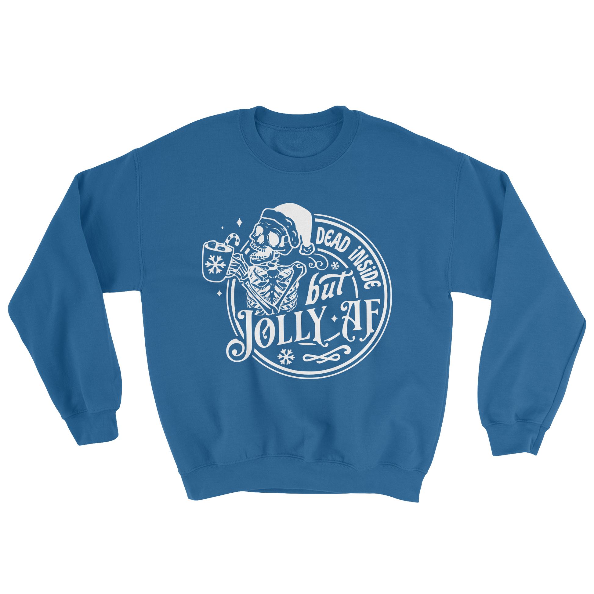 Dead Inside but Jolly AF Crewneck Sweatshirt in Royal