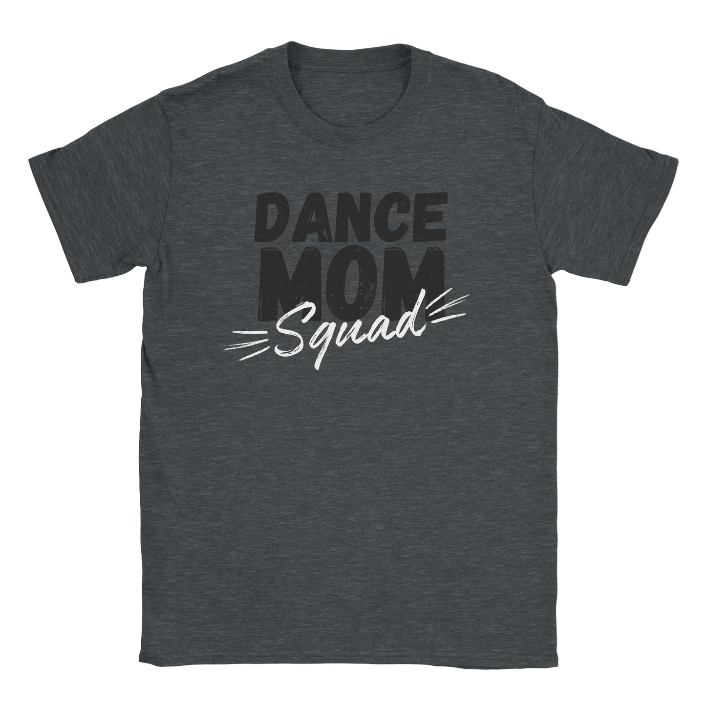 Dance Mom Squad T-Shirt in Dark Heather