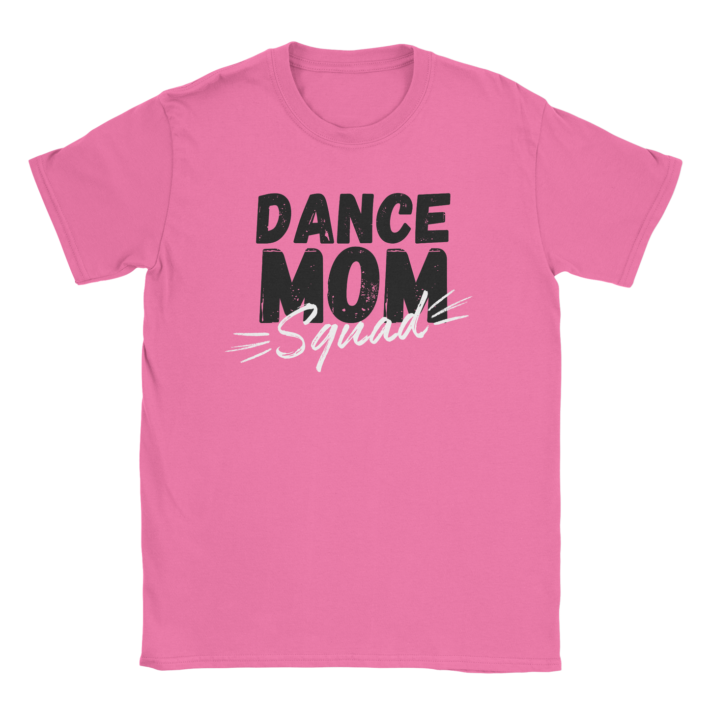 Dance Mom Squad T-Shirt in Azalea