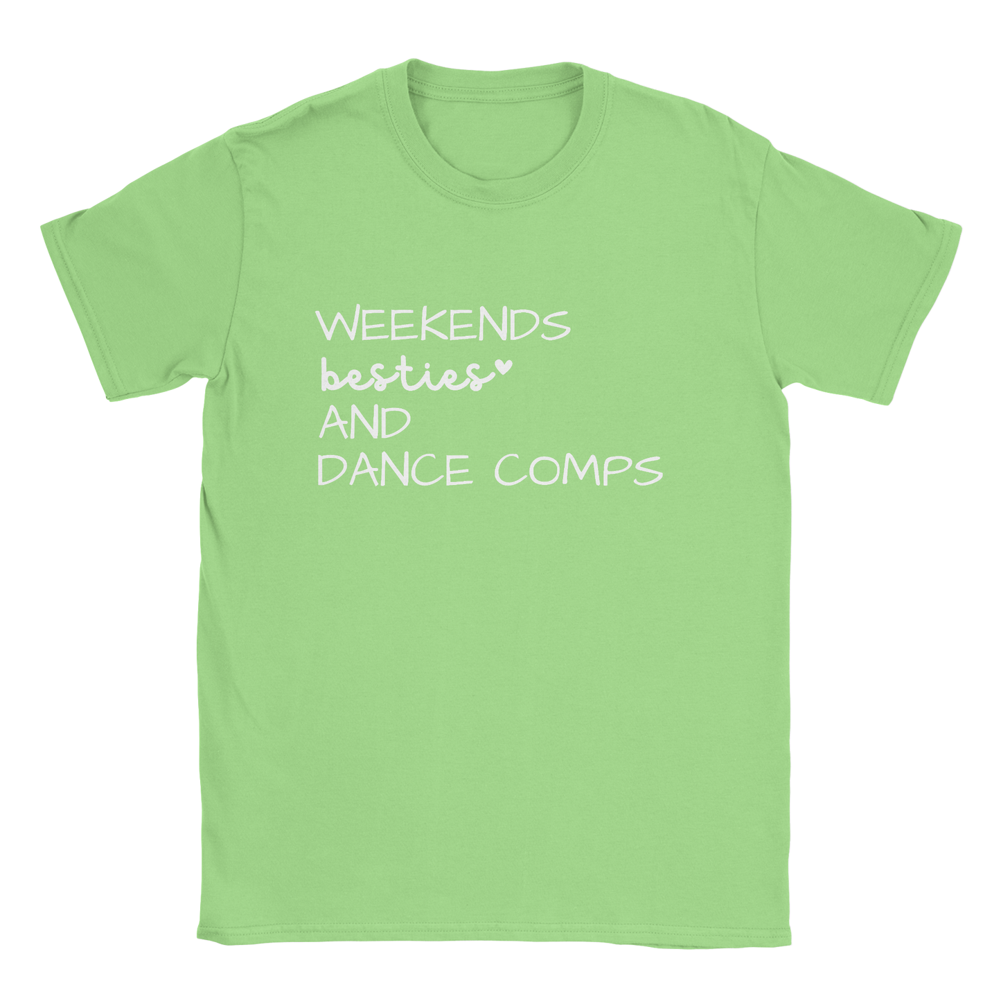 Weekends besties and dance comps t-shirt in lime