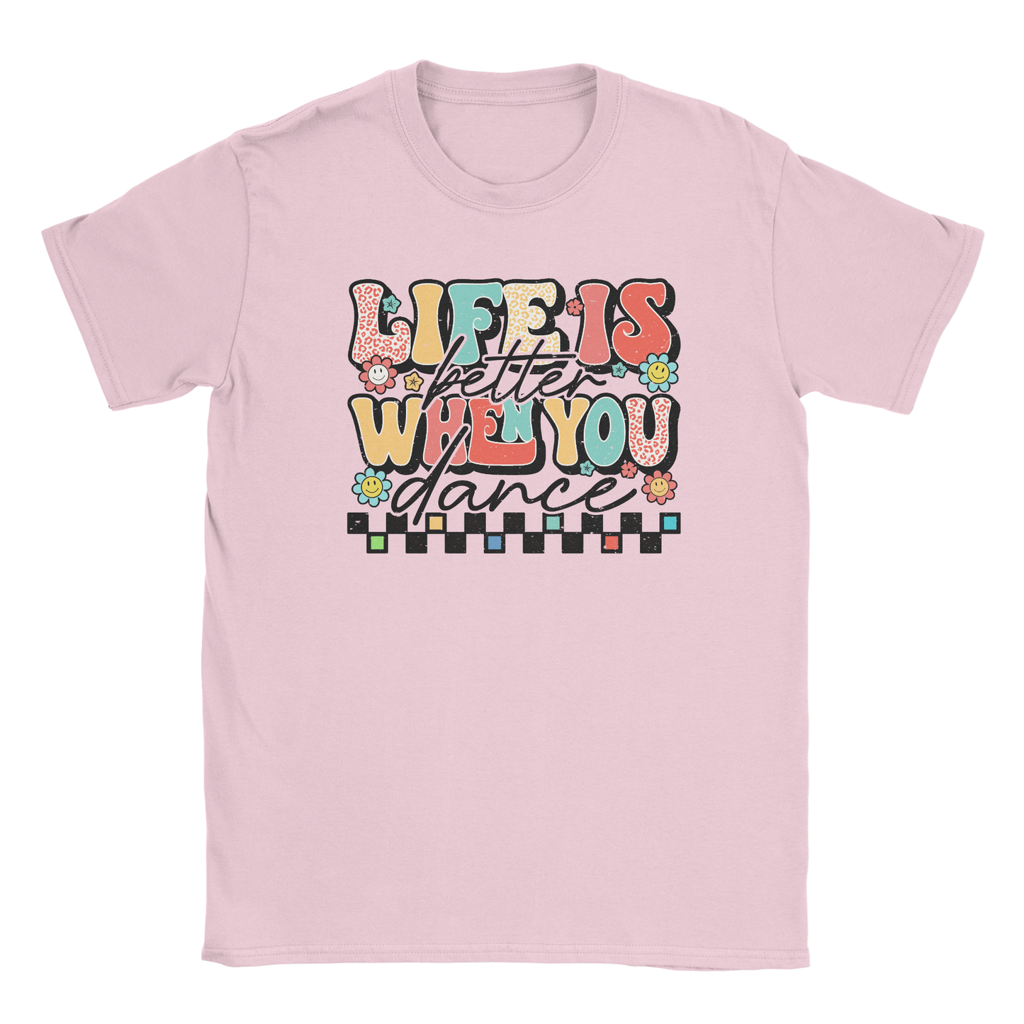 Life is better when you dance t-shirt in light pink